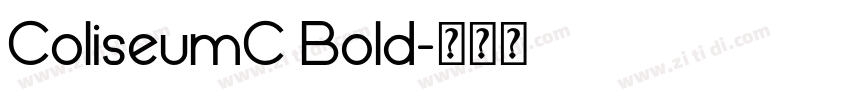 ColiseumC Bold字体转换
